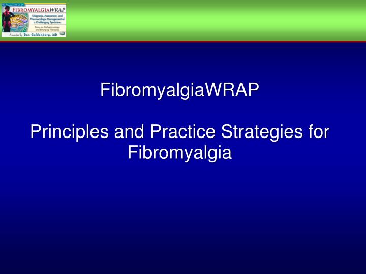 fibromyalgiawrap principles and practice strategies for fibromyalgia