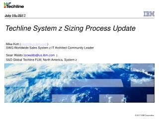 Techline System z Sizing Process Update