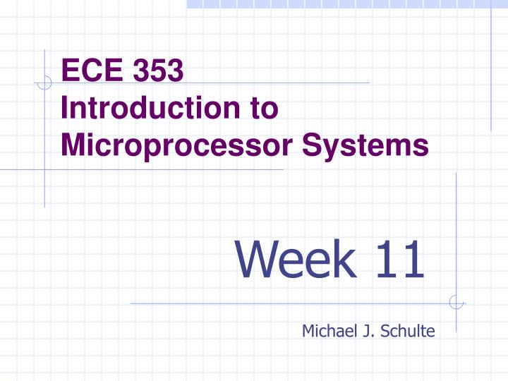 ece 353 introduction to microprocessor systems