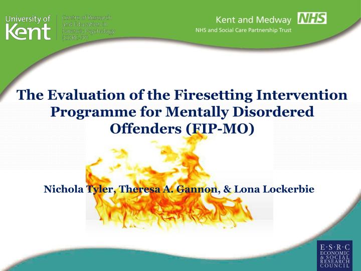 the evaluation of the firesetting intervention programme for mentally disordered offenders fip mo