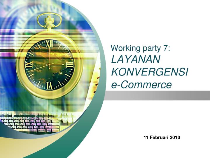 working party 7 layanan konvergensi e commerce