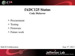 fADC125 Status Cody Dickover