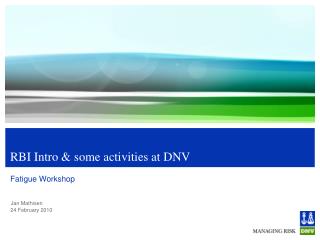 RBI Intro &amp; some activities at DNV