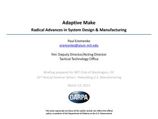Adaptive Make Radical Advances in System Design &amp; Manufacturing