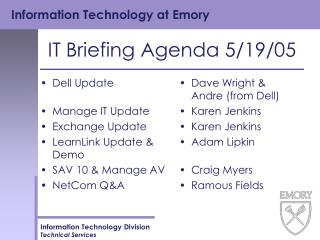 IT Briefing Agenda 5/19/05