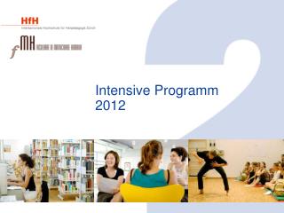 Intensive Programm 2012