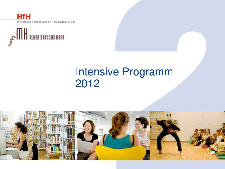 intensive programm 2012
