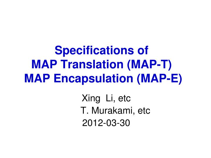 specifications of map translation map t map encapsulation map e