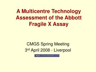 A Multicentre Technology Assessment of the Abbott Fragile X Assay