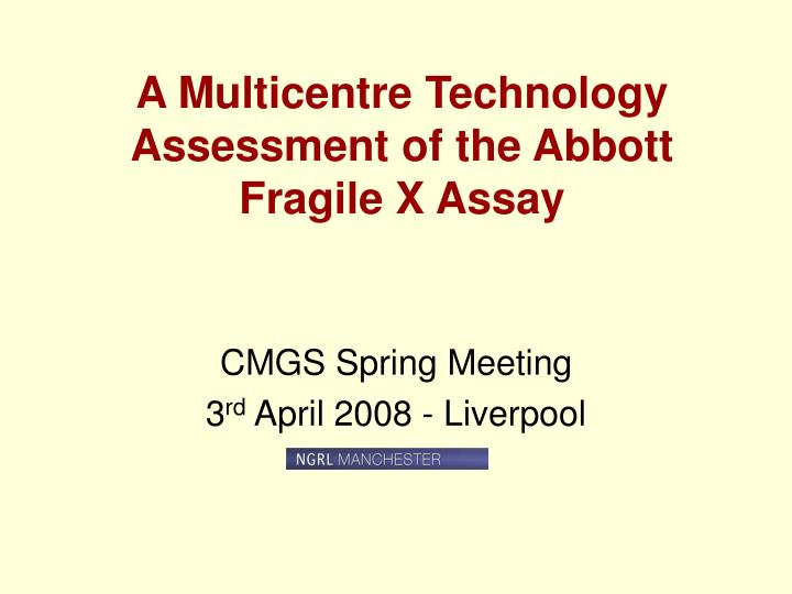 a multicentre technology assessment of the abbott fragile x assay