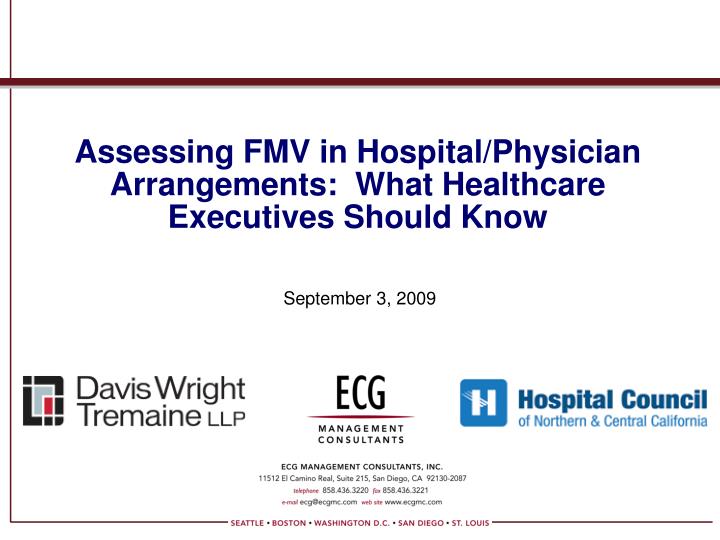 assessing fmv in hospital physician arrangements what healthcare executives should know