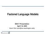 Factored Language Models