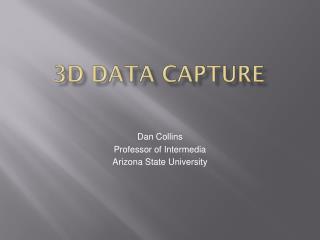 3D Data Capture
