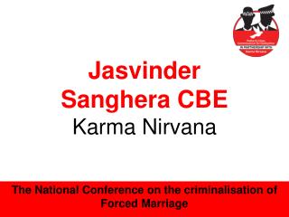 Jasvinder Sanghera CBE Karma Nirvana