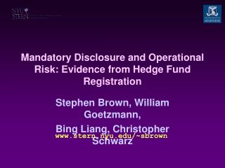 Mandatory Disclosure and Operational Risk: Evidence from Hedge Fund Registration