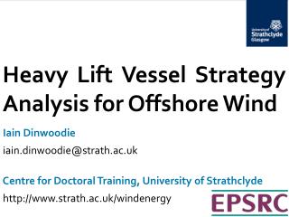 Heavy Lift Vessel Strategy Analysis for Offshore Wind