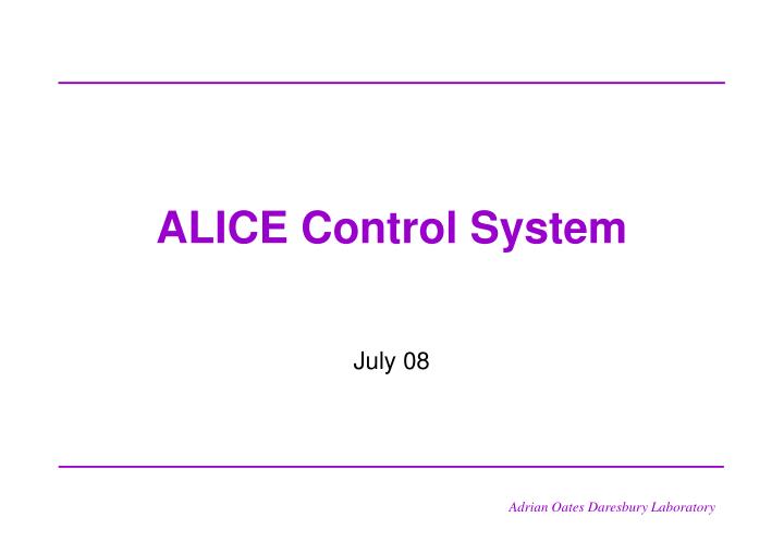 alice control system