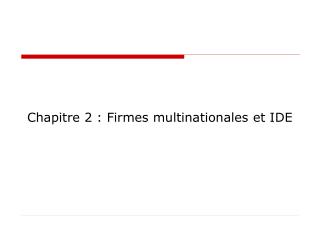 chapitre 2 firmes multinationales et ide