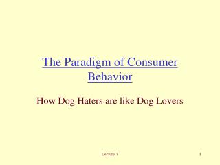 The Paradigm of Consumer Behavior