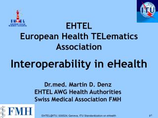 EHTEL European Health TELematics Association Interoperability in eHealth
