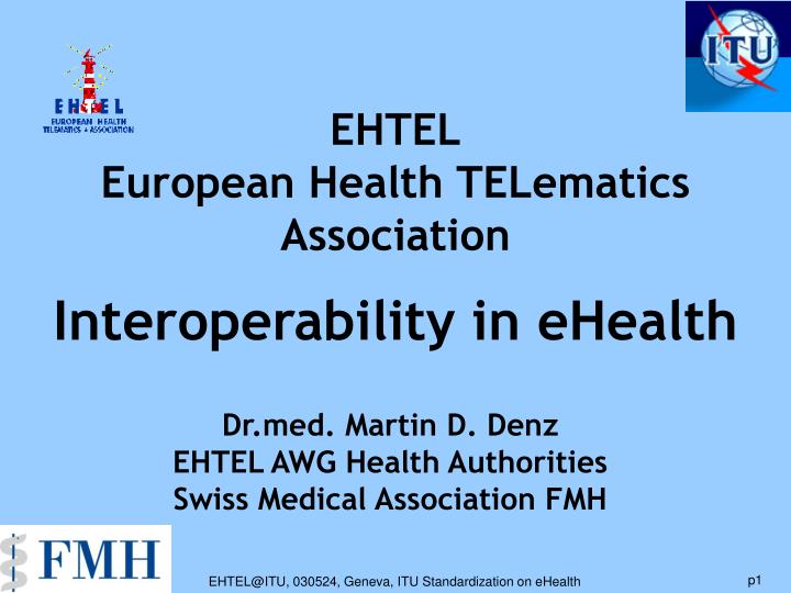ehtel european health telematics association interoperability in ehealth