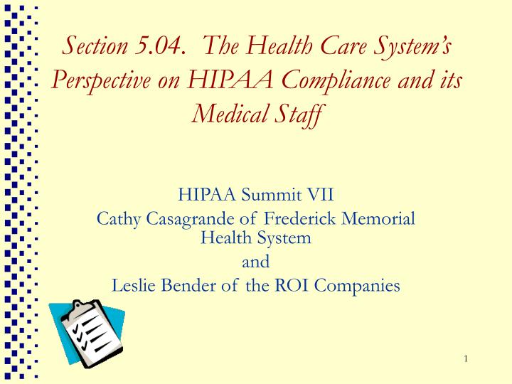 section 5 04 the health care system s perspective on hipaa compliance and its medical staff