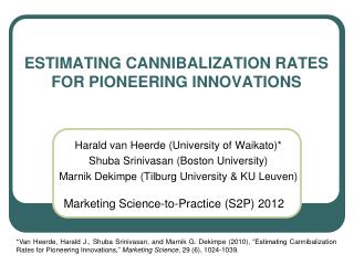 Estimating Cannibalization Rates for Pioneering Innovations