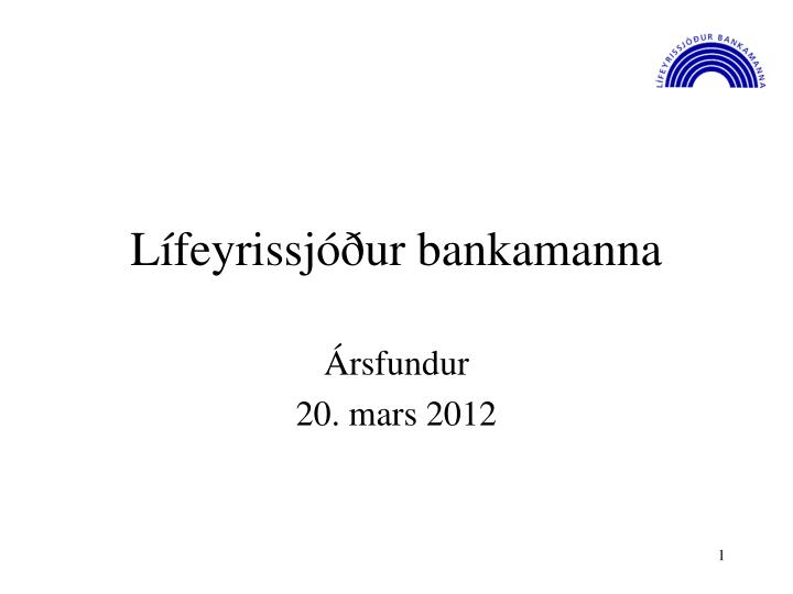 l feyrissj ur bankamanna