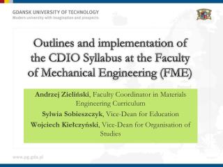 Outlines and implementation of the CDIO Syllabus at the Faculty of Mechanical Engineering (FME)