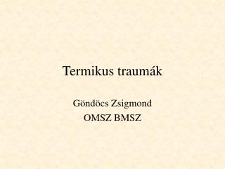 termikus traum k