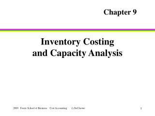 Inventory Costing and Capacity Analysis
