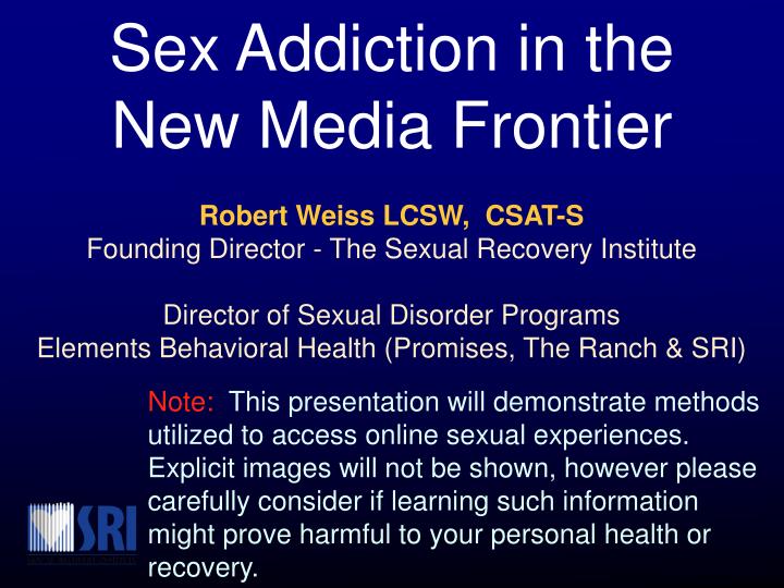 sex addiction in the new media frontier