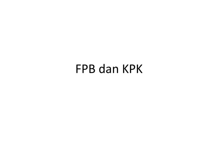 fpb dan kpk
