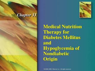 Medical Nutrition Therapy for Diabetes Mellitus and Hypoglycemia of Nondiabetic Origin