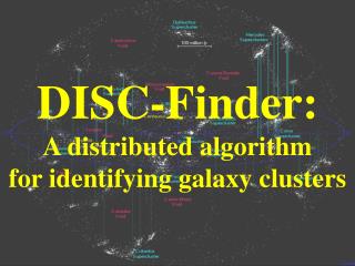 DISC-Finder: A distributed algorithm for identifying galaxy clusters