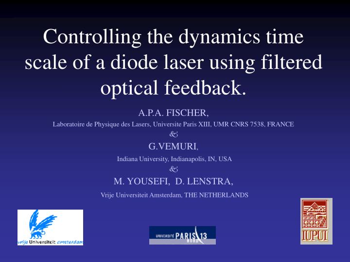 controlling the dynamics time scale of a diode laser using filtered optical feedback