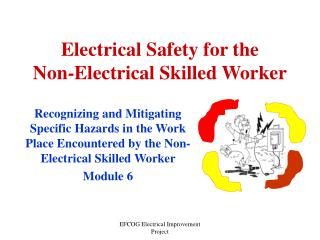 Electrical Safety for the Non-Electrical Skilled Worker