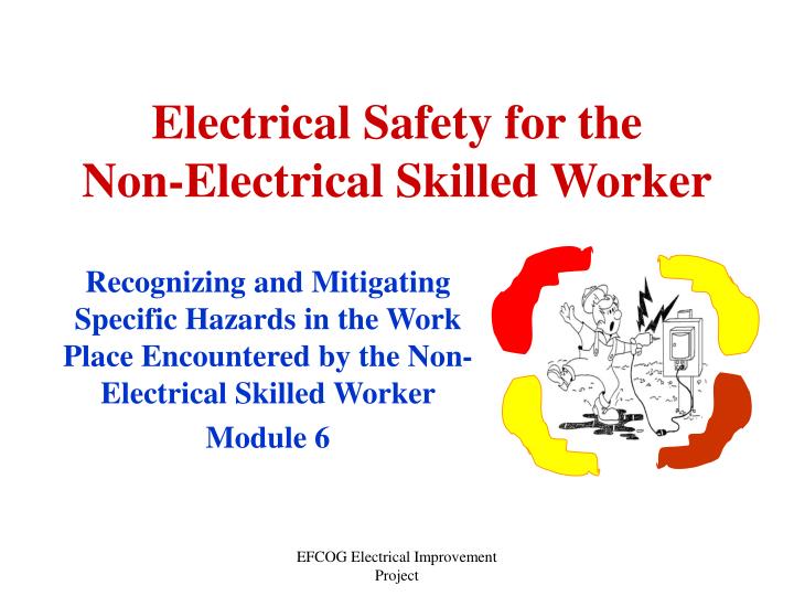 electrical safety for the non electrical skilled worker