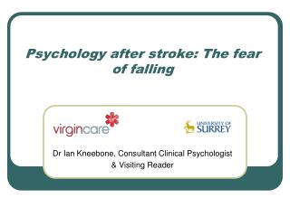 Psychology after stroke: The fear of falling