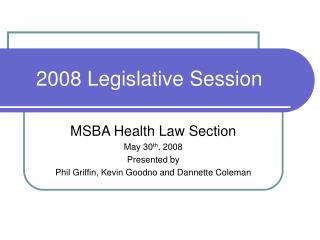 2008 Legislative Session