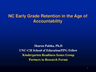NC Early Grade Retention in the Age of Accountability