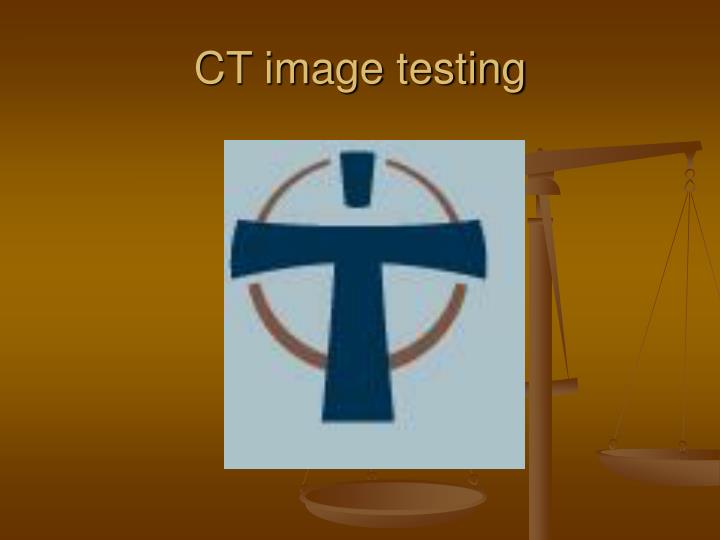 ct image testing
