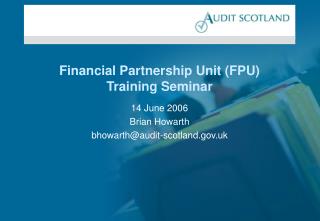 Financial Partnership Unit (FPU) Training Seminar