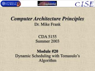 Computer Architecture Principles Dr. Mike Frank