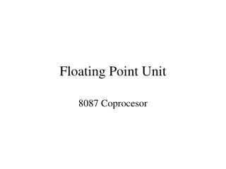 Floating Point Unit
