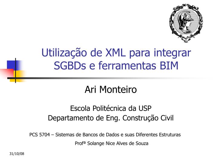 utiliza o de xml para integrar sgbds e ferramentas bim