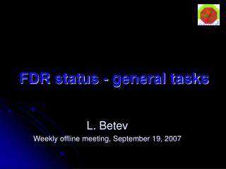 FDR status - general tasks