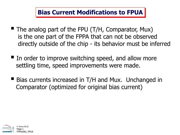 bias current modifications to fpua