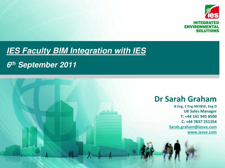 ies faculty bim integration with ies 6 th september 2011
