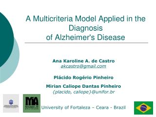 A Multicriteria Model Applied in the Diagnosis of Alzheimer's Disease